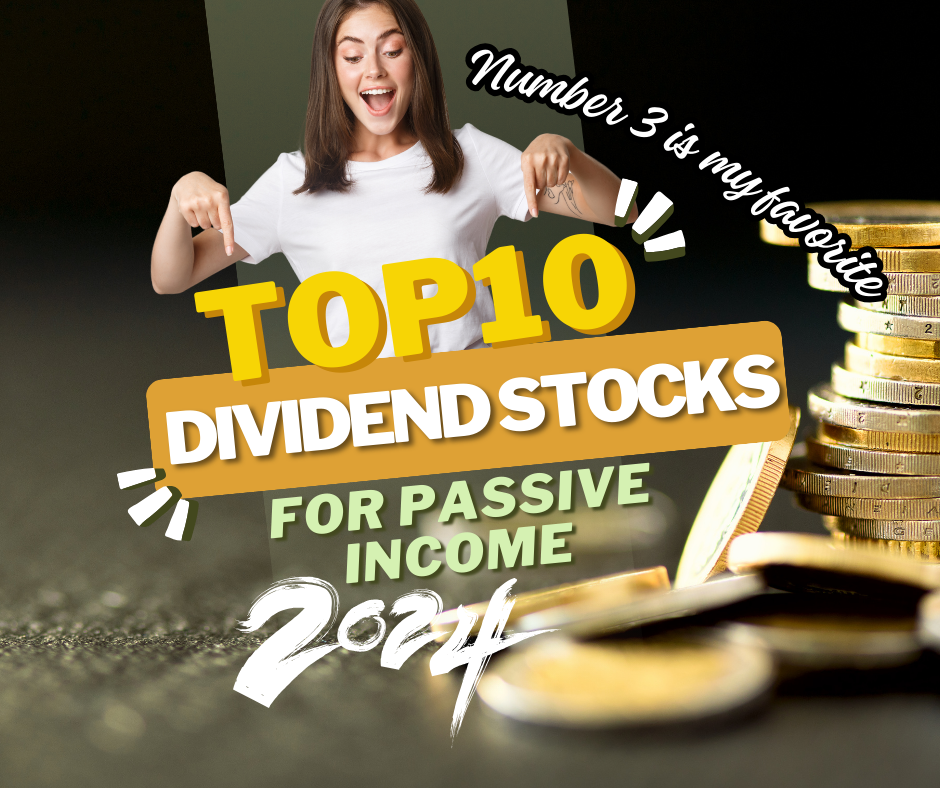 Top 10 Dividend Stocks for 2024