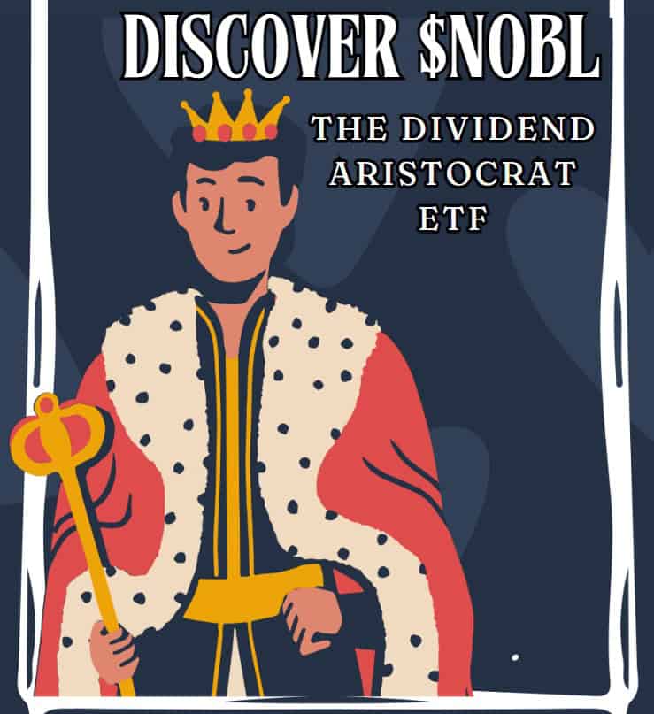 $NOBL: The Ultimate Dividend Aristocrat ETF