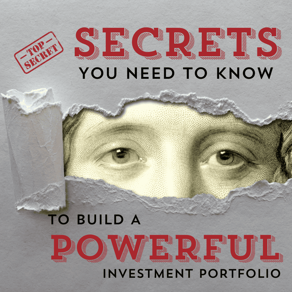 Crucial Secrets You Need to Build a Powerful Investment Portfolio