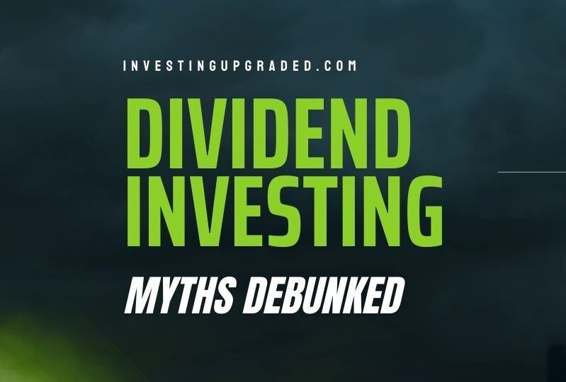 Dividend Investing Myths Debunked