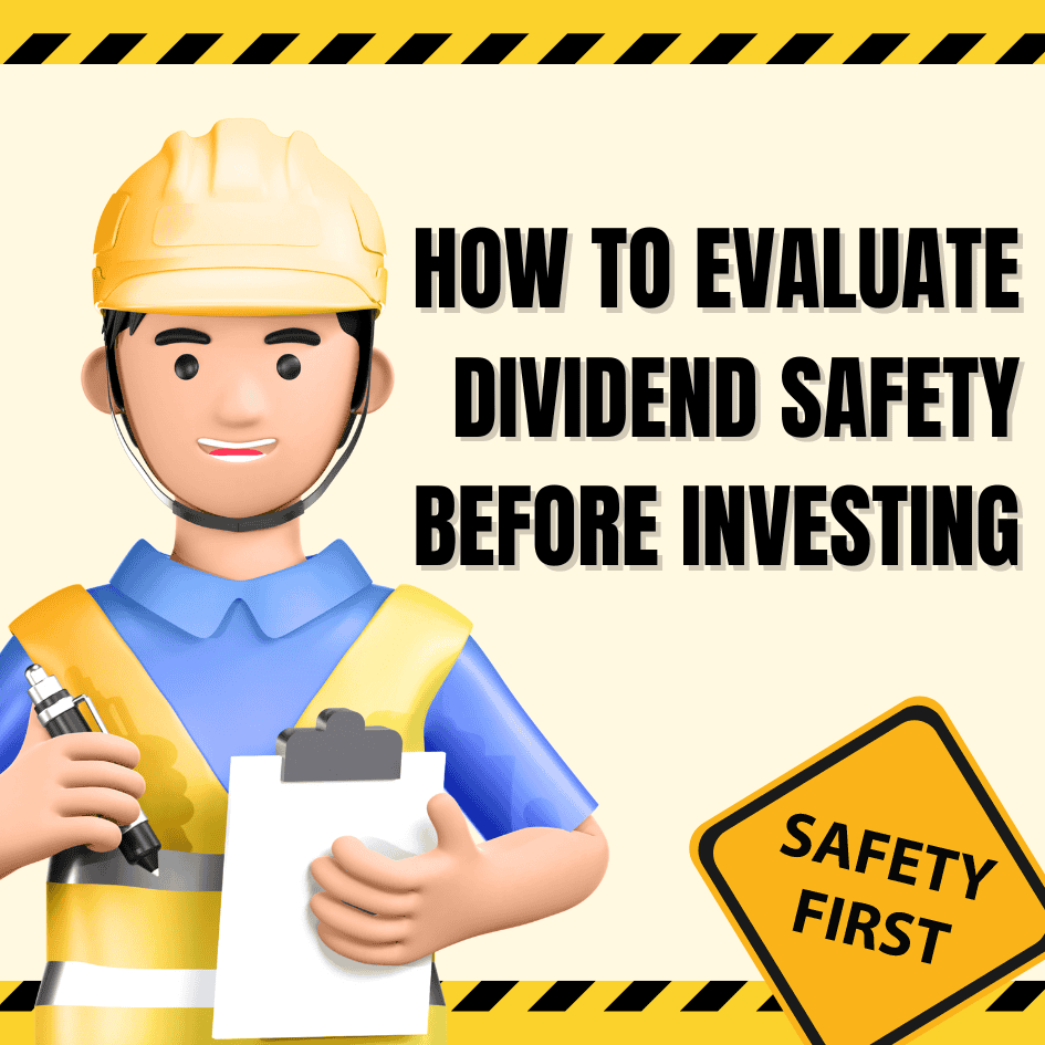 How to Evaluate Dividend Safety